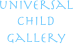 universal child
gallery